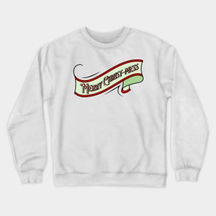 Merry Christmess (Black design) Crewneck Sweatshirt